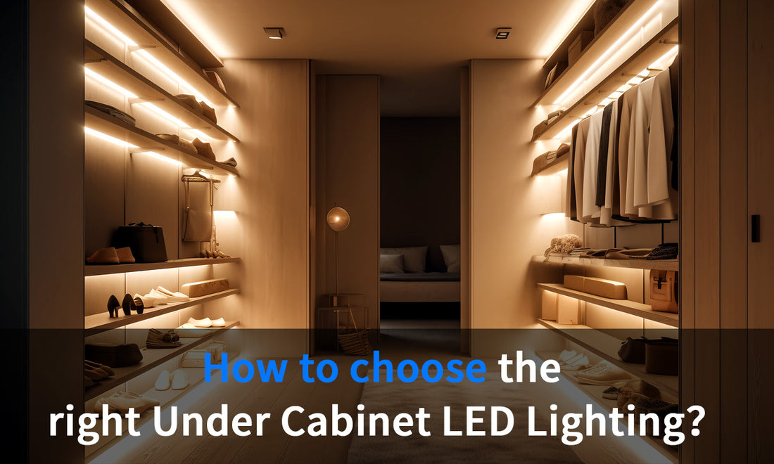 How to choose the right Under Cabinet LED Lighting？