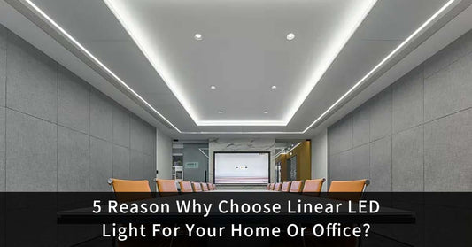 5 Reason Why Choose Linear LED Light For Your Home Or Office?