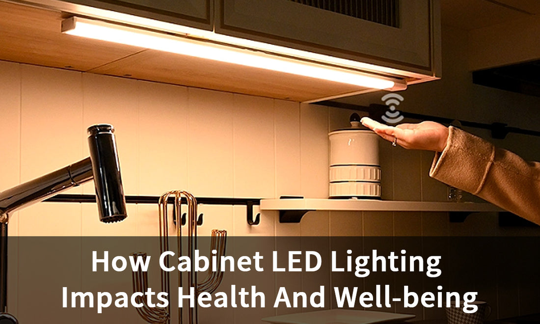 How Cabinet LED Lighting Impacts Health And Well-being
