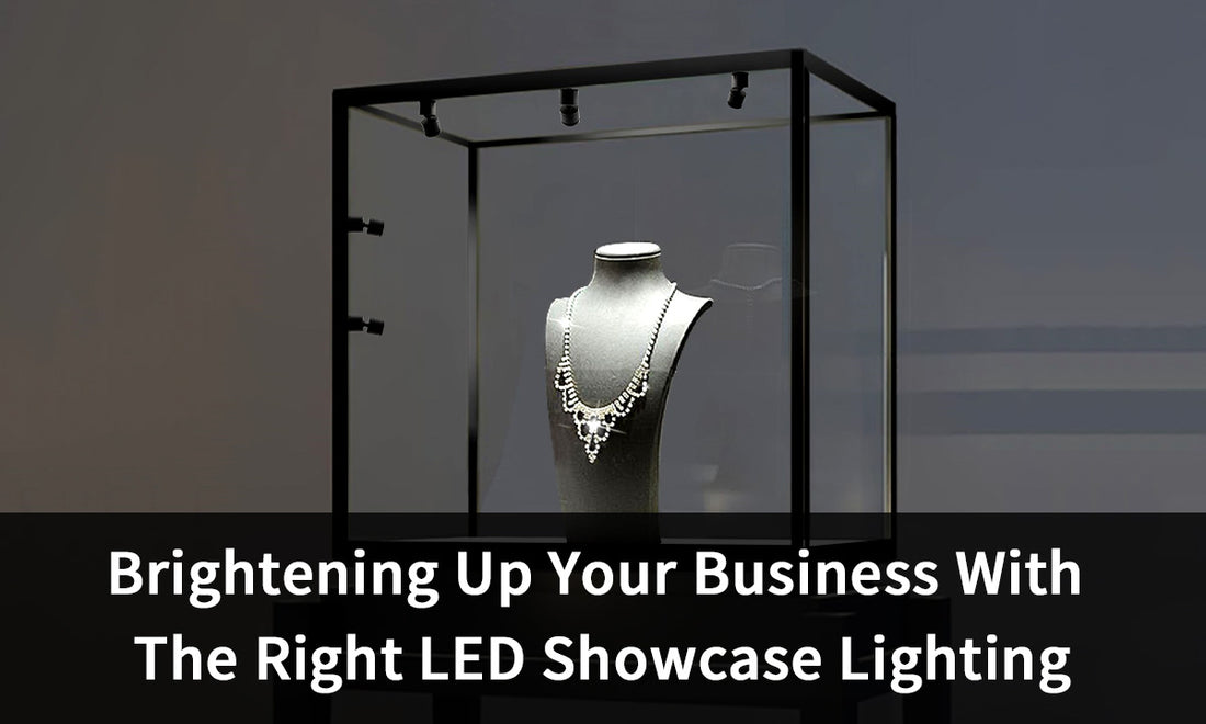 Brightening Up Your Business With The Right LED Showcase Lighting