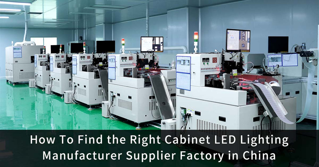 How To Find the Right Cabinet LED Lighting Manufacturer Supplier Factory in China